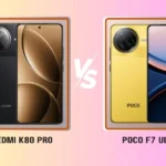 Poco F7 Ultra مقابل Redmi K80 Pro: أيهما أكثر منطقية؟ 21 Poco F7 Ultra مقابل Redmi K80 Pro