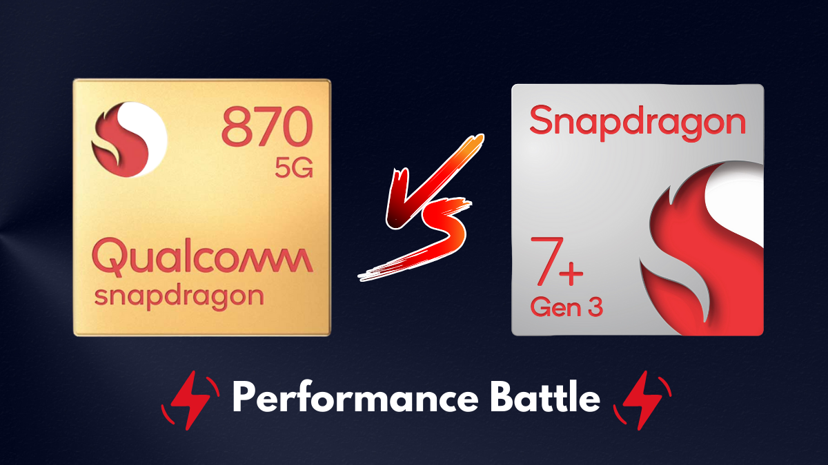 Snapdragon 7 Gen 3 مقابل Snapdragon 870: المعايير والاختلافات الرئيسية 6 Snapdragon 7 Gen 3 مقابل Snapdragon 870